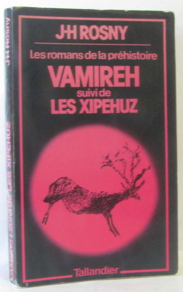 Vamireh suivi de Les Xipehuz