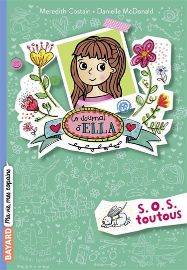 Le journal d'Ella. Vol. 3. S.O.S. toutous