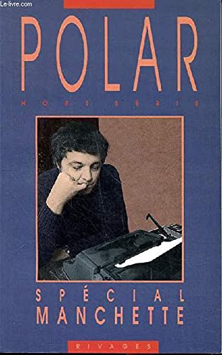 Polar. Spécial Manchette