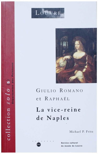 Guilio Romano et Raphaël : la vice-reine de Naples, un portrait en quête d'identité