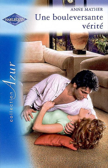 Une bouleversante vérité