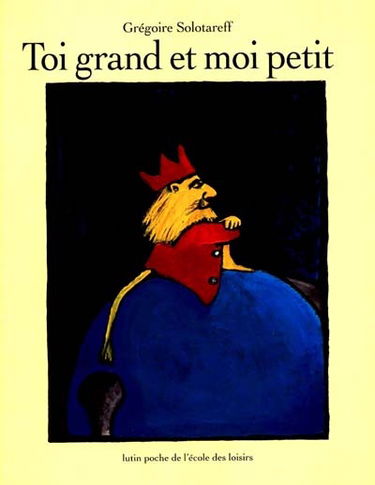 Toi grand et moi petit