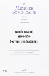 Mémoire dominicaine, n° 18. Benoît Lavaud (1890-1979) : souvenirs en fragments