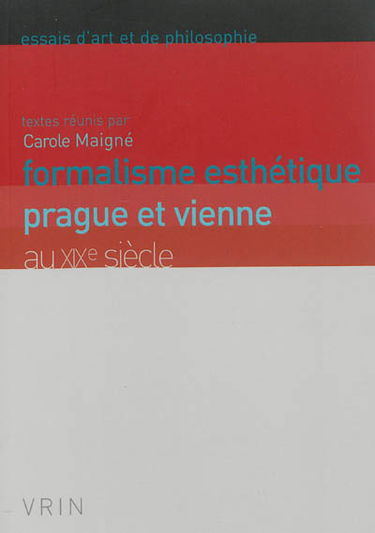 Formalisme esthétique : Prague et Vienne au XIXe siècle