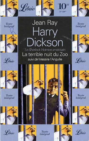 La terrible nuit du zoo. Messire l'anguille : Harry Dickson