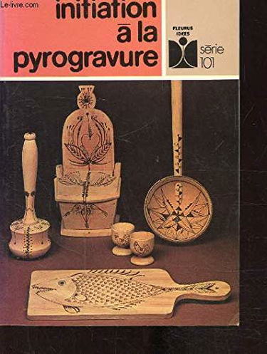 Initiation à la pyrogravure