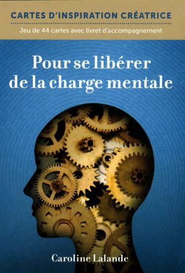 Pour se libérer de la charge mentale : jeu de 44 cartes avec livret d'accompagnement