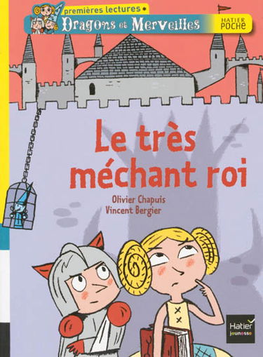 Dragons et merveilles. Le très méchant roi