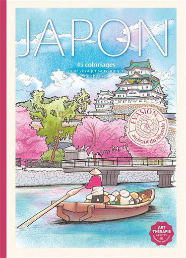 Couverture de Evasion Japon : 45 coloriages pour voyager sans bouger de chez soi par Nathalie Lavaud