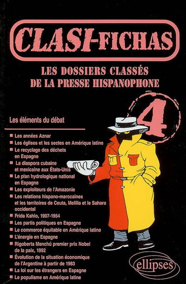 Clasi-fichas : les dossiers classés de la presse hispanophone. Vol. 4