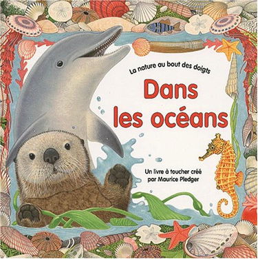 Dans les océans : un livre à toucher