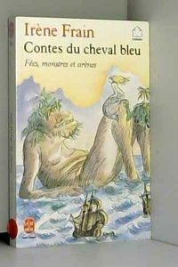 CONTES DU CHEVAL BLEU T02