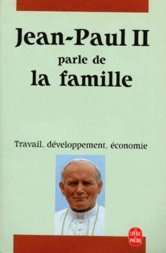 Jean-Paul II parle de la famille