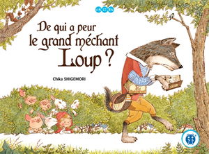 De qui a peur le grand méchant loup ?