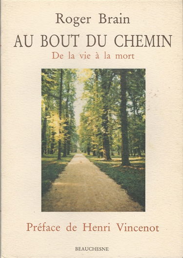 Au bout du chemin : de la vie à la mort