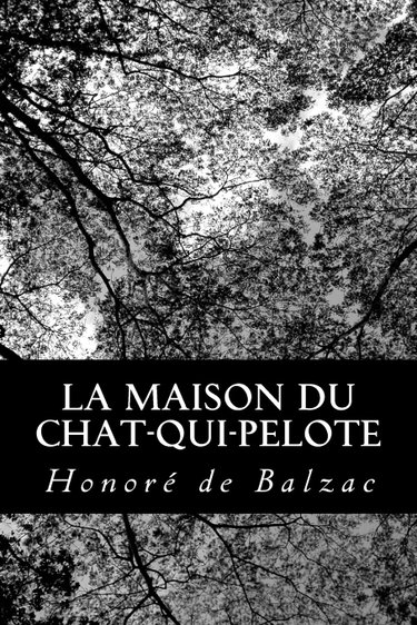 Couverture de La Maison du chat-qui-pelote par Honoré de Balzac