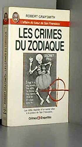 Les crimes du Zodiaque : l'affaire du tueur de San Francisco