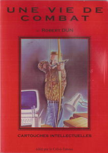 Une vie de combat : Cartouches intellectuelles