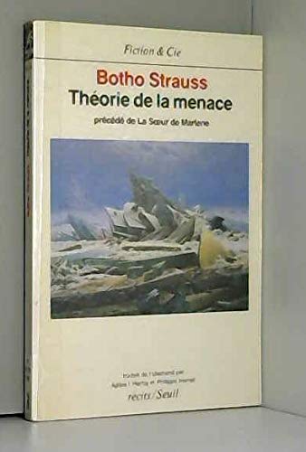 Théorie de la menace. La soeur de Marlène