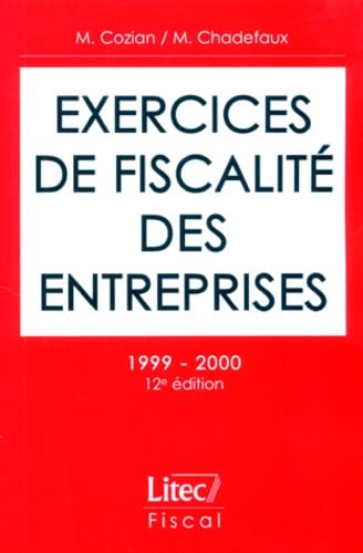 Exercices de fiscalité des entreprises, 12e édition (ancienne édition)