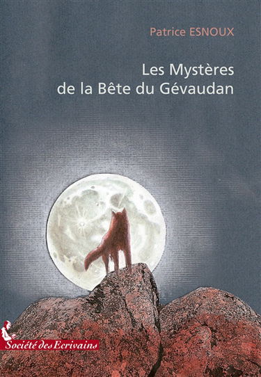Les mystères de la bête du gévaudan