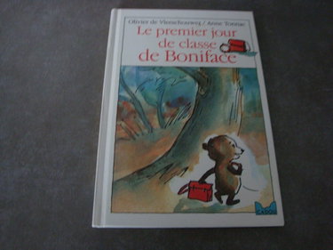 Couverture de LE PREMIER JOUR DE CLASSE DE BONIFACE