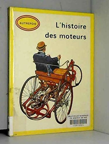 L'Histoire des moteurs