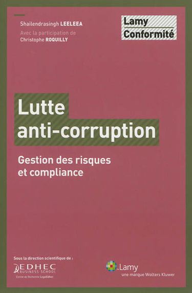 Lutte anti-corruption : gestion des risques et compliance