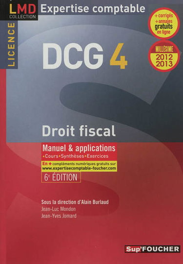 DCG 4, droit fiscal : manuel & applications