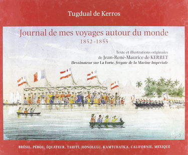 Journal de mes voyages autour du monde (de 1852 à 1855)