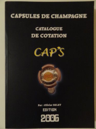 Cap'S Capsules de Champagne Catalogue de Cotation