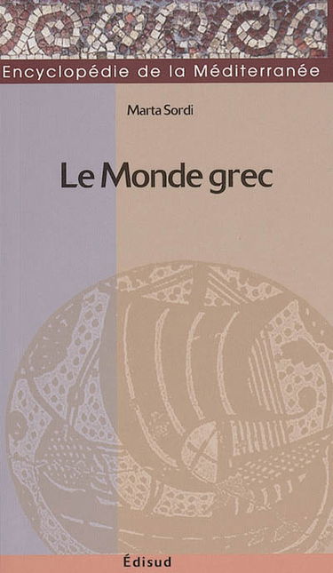 Le monde grec : de la période archaïque à Alexandre