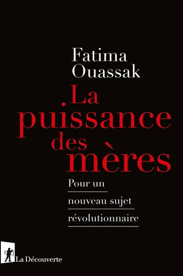 Couverture de La puissance des mères : pour un nouveau sujet révolutionnaire