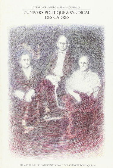 L'Univers politique et syndical des cadres