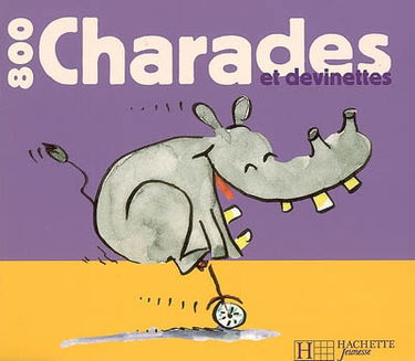 800 charades et devinettes