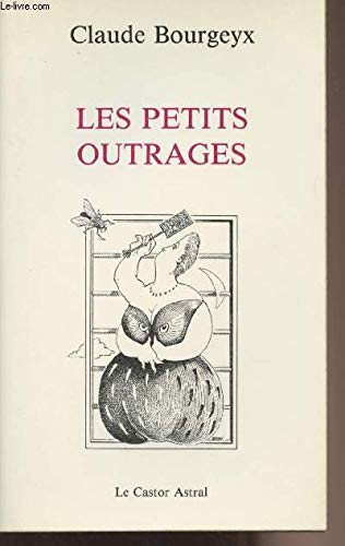 Les petits outrages