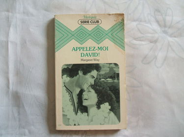 Appelez-moi David : Collection : Harlequin série club n° 110