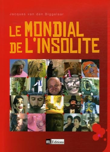 Le mondial de l'insolite : les meilleurs sujets à I comme