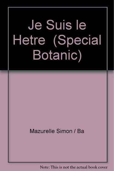 Je suis le Hêtre (version botanic)