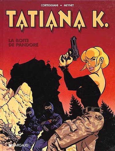 Tatiana K.. Vol. 1. La boîte de Pandore