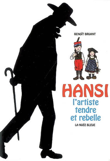 Hansi : l'artiste tendre et rebelle