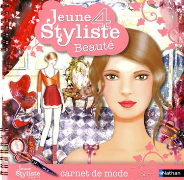Jeune styliste : carnet de mode. Vol. 4. Beauté