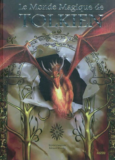 Le monde magique de J. R. R. Tolkien
