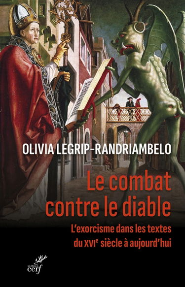 Le combat contre le diable : l'exorcisme dans les textes du XVIe siècle à aujourd'hui