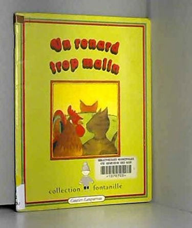 Un Renard trop malin