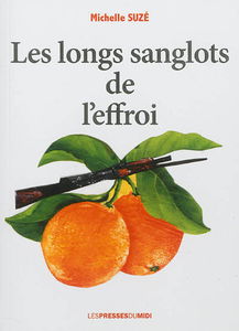 Les longs sanglots de l'effroi