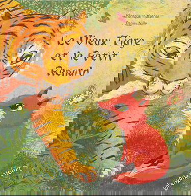 Le vieux tigre et le petit renard