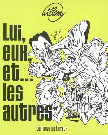 Lui, eux et... les autres