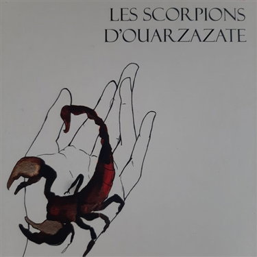 LES SCORPIONS D'OUARZAZATE