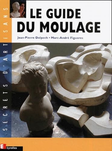 Le guide du moulage